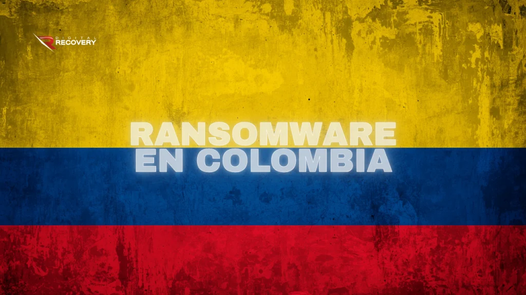 Ransomware-en-Colombia-Digital-Recovery-Digital-Recovery