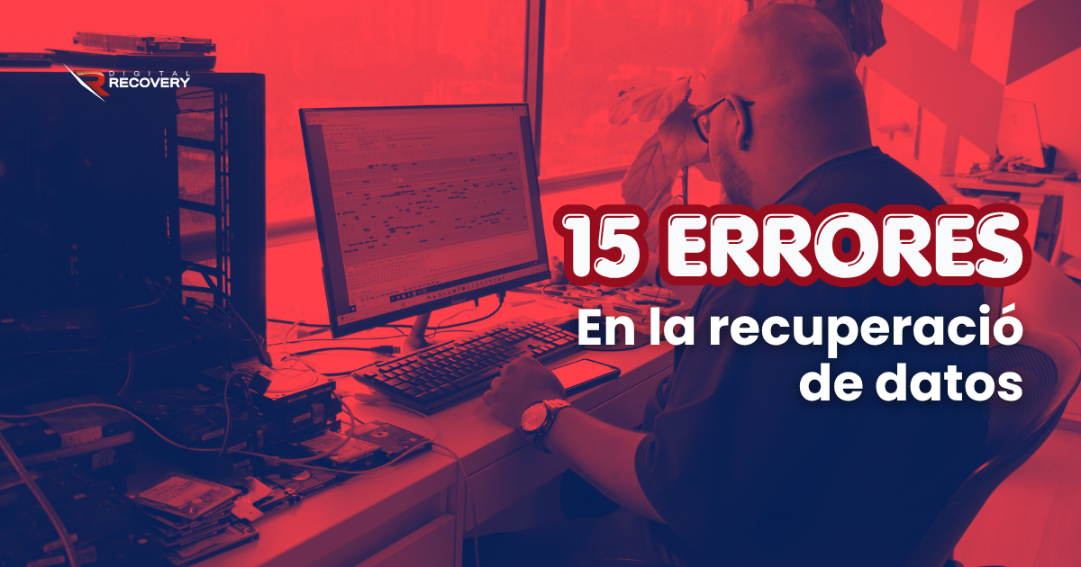 Errores recuperación de datos | Digital Recovery